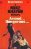 Armed ... Dangerous Armed ... Dangerous