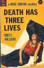 Death Has Three Lives Death Has Three Lives