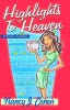 Highlights to Heaven Highlights to Heaven