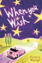 When You Wish by Kristin Harmel When You Wish by Kristin Harmel