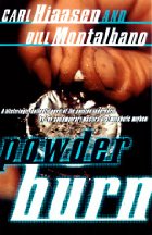 Powder burn by Carl Hiaasen Powder burn by Carl Hiaasen