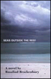 Seas Outside the Reef by Rosalind Brackenbury: Book Cover Seas Outside the Reef by Rosalind Brackenbury: Book Cover