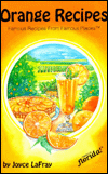 Orange Recipes by Joyce Lafray Young: Book Cover Orange Recipes by Joyce Lafray Young: Book Cover
