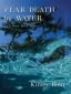 Fear Death by Water Fear Death by Water
