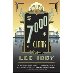 7,000 Clams: A Novel 7,000 Clams: A Novel