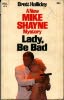 Lady, Be Bad Lady, Be Bad