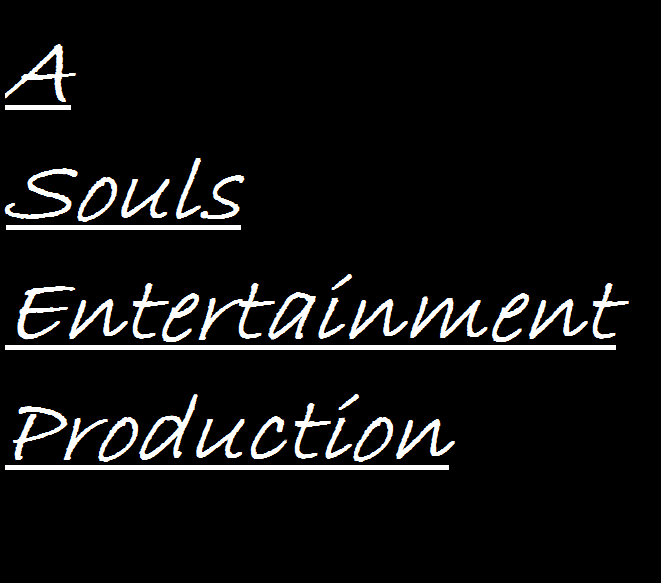Souls Entertainment 1 Souls Entertainment 1