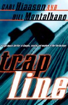 Trap Line by Carl Hiaasen Trap Line by Carl Hiaasen