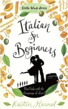 Italian for Beginners (Little Black Dress) by Kristin Harmel Italian for Beginners (Little Black Dress) by Kristin Harmel