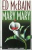 Mary, Mary Mary, Mary