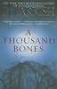 A Thousand Bones A Thousand Bones