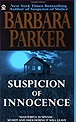 Suspicion of Innocence by Barbara Parker Suspicion of Innocence by Barbara Parker