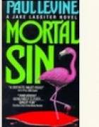 Mortal sin by Paul Levine Mortal sin by Paul Levine