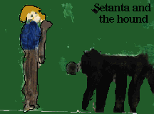 Setanta and the hound Setanta and the hound