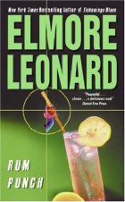 Rum Punch por Elmore Leonard Rum Punch por Elmore Leonard