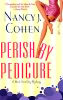 Perish By Pedicure Perish By Pedicure
