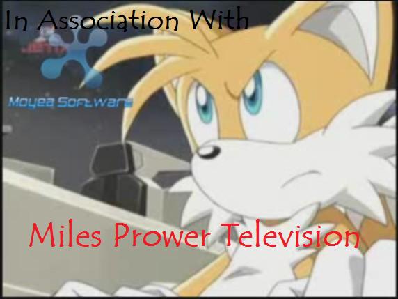 Miles Prower Television Miles Prower Television