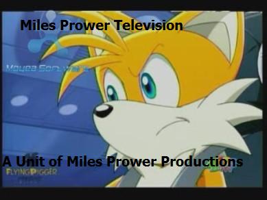Miles Prower Television - CLG Wiki's Dream Logos! Miles Prower Television - CLG Wiki's Dream Logos!