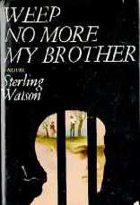 Weep No More My Brother Weep No More My Brother