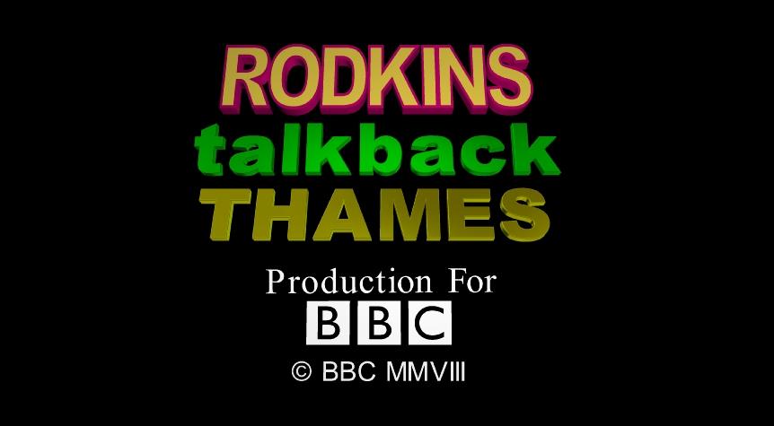Rodkins Talkback Thames (2008) Rodkins Talkback Thames (2008)