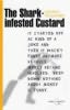 The Shark Infested Custard The Shark Infested Custard