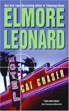 Cat Chaser por Elmore Leonard Cat Chaser por Elmore Leonard