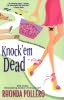 Knock 'em Dead Knock 'em Dead