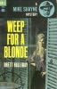 Weep for a Blonde Weep for a Blonde