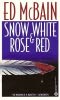 Snow White and Rose Red Snow White and Rose Red