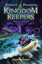 Kingdom Keepers Shell Game by Ridley Pearson Kingdom Keepers Shell Game by Ridley Pearson