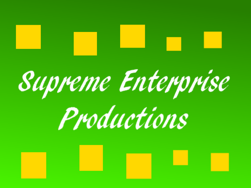 Supreme Enterprise Productions (1981-1985) Supreme Enterprise Productions (1981-1985)