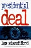 Presidential Deal Presidential Deal