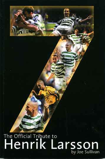Books - The Official Tribute to Henrik Larsson Pic Books - The Official Tribute to Henrik Larsson Pic